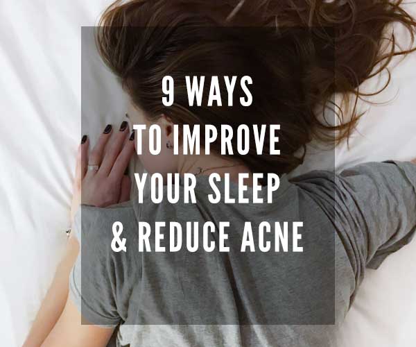Why Sleep Deprivation Can Cause Acne Prevention Methods