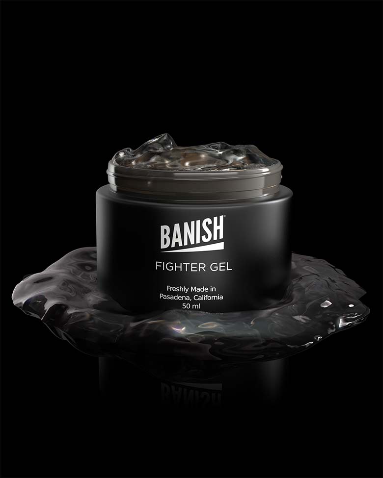 banish fighter gel