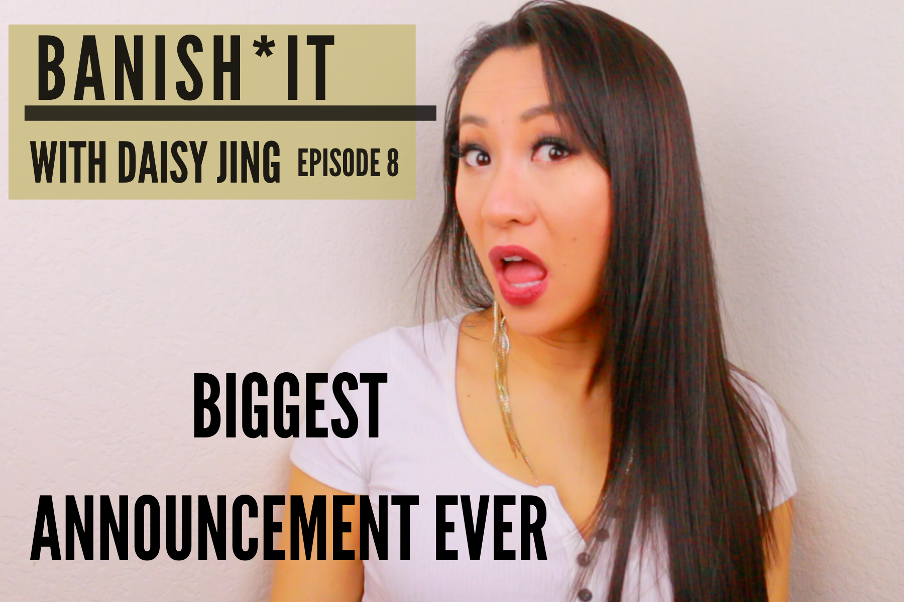 banish it podcast with daisy jing