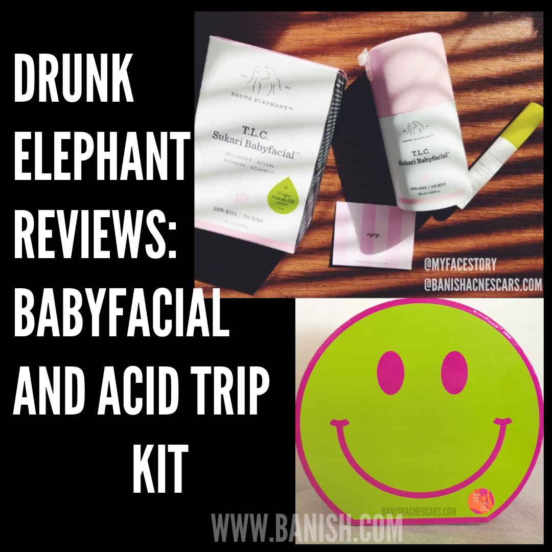 Drunk Elephant Reviews: Babyfacial And Acid Trip Kit