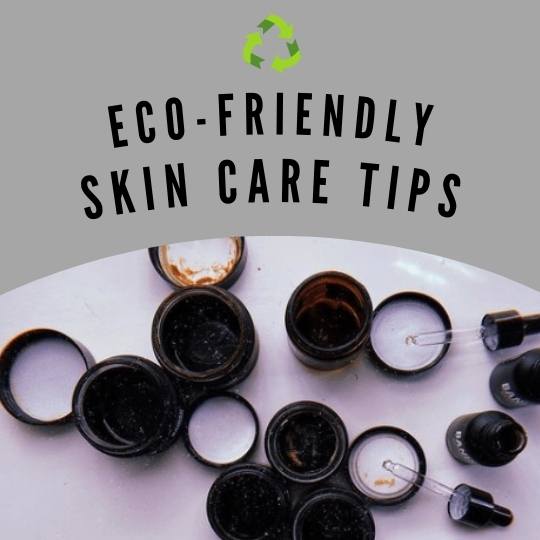 eco friendly skincare