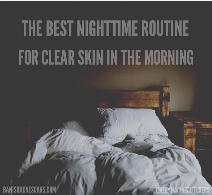 nighttime routine for clear skin