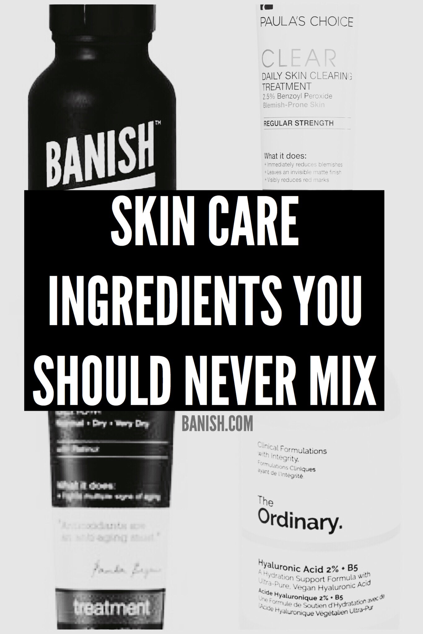 Skincare Ingredients You Shouldn't Mix