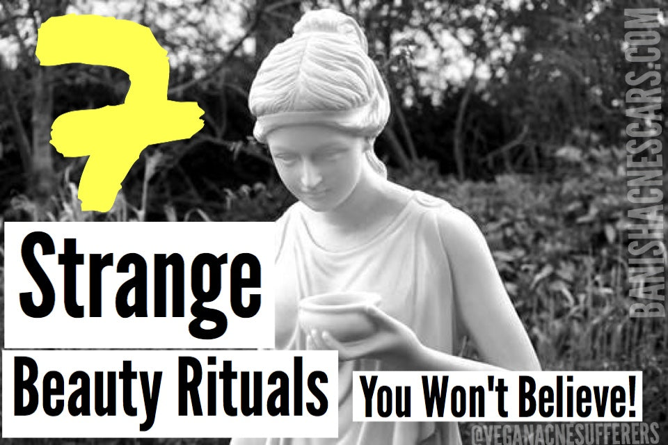 Strange Beauty Rituals 