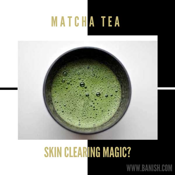 cup of matcha green tea for acne