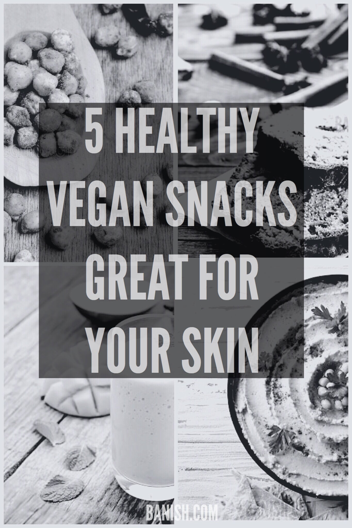 vegan snacks great for the skin